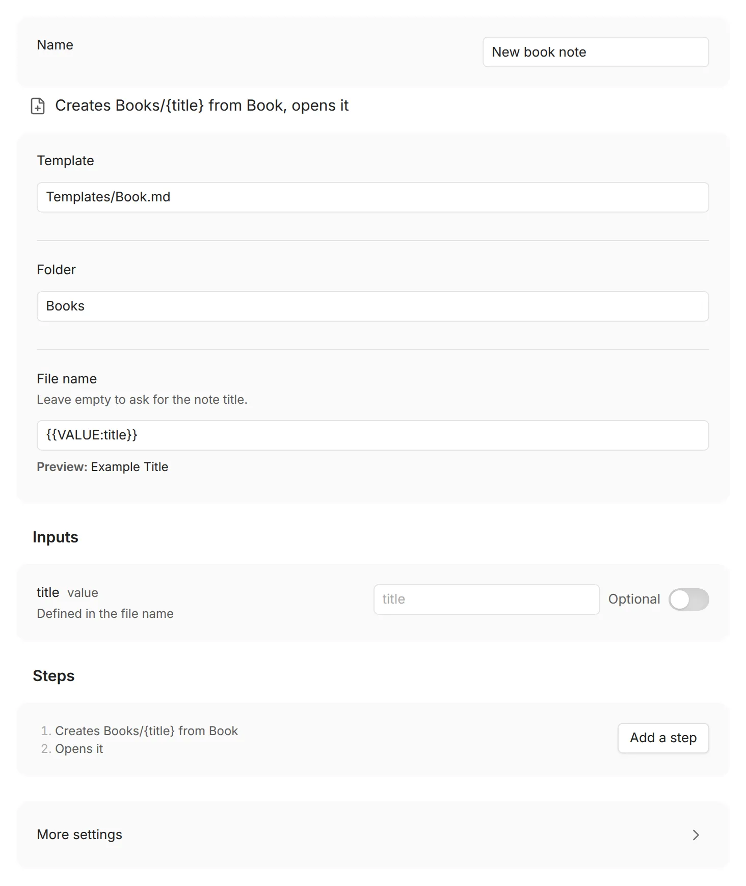 The QuickAdd Template builder page: the Name field, the line that says what the choice does, the Template, Folder, and File name fields, Inputs, Steps, and More settings